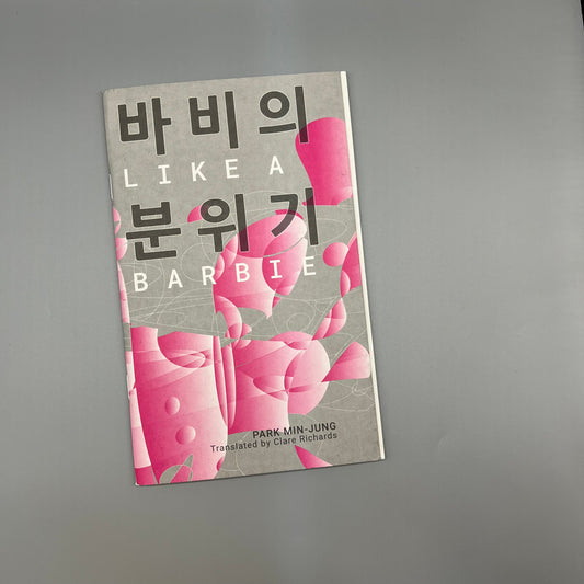 Like A Barbie by Park Min-Jung